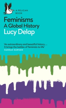 Feminisms : A Global History