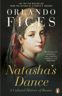 Natasha's Dance : A Cultural History of Russia