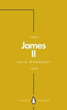 James II (Penguin Monarchs) : The Last Catholic King, Paperback / softback Book James II (Penguin Monarchs) : The Last Catholic King, Paperback / softback Book