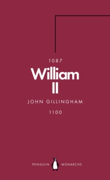 William II (Penguin Monarchs) : The Red King, Paperback / softback Book William II (Penguin Monarchs) : The Red King, Paperback / softback Book
