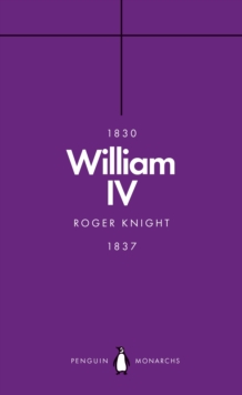 William IV (Penguin Monarchs) : A King at Sea