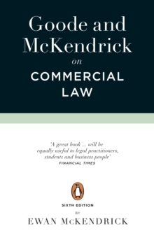 Goode and McKendrick on Commercial Law : 6th Edition