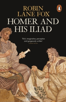 Homer and His Iliad