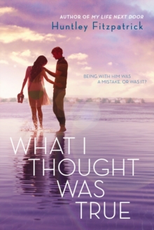 What I Thought Was True, Paperback Book What I Thought Was True, Paperback Book