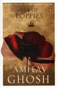 SEA OF POPPIES, Paperback Book SEA OF POPPIES, Paperback Book