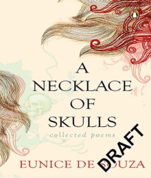 A Necklace of Skulls : Collected Poems, Paperback / softback Book A Necklace of Skulls : Collected Poems, Paperback / softback Book