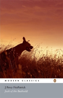 Jock of the Bushveld, Paperback / softback Book Jock of the Bushveld, Paperback / softback Book
