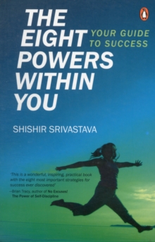 The Eight Powers within You : Your Guide to Success, Paperback Book The Eight Powers within You : Your Guide to Success, Paperback Book