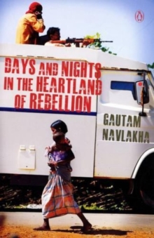 Days And Nights In The Heartland Of Rebellion, Paperback / softback Book Days And Nights In The Heartland Of Rebellion, Paperback / softback Book