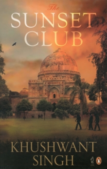 The Sunset Club, Paperback / softback Book The Sunset Club, Paperback / softback Book