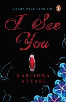 I See You : Karma Will Find You, Paperback Book I See You : Karma Will Find You, Paperback Book