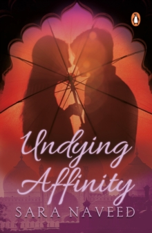 Undying Affinity, Paperback / softback Book Undying Affinity, Paperback / softback Book