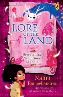 Lore of the Land : Storytelling Traditions Of India, Paperback / softback Book Lore of the Land : Storytelling Traditions Of India, Paperback / softback Book