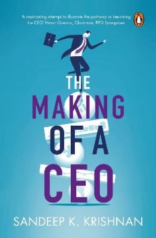 Making of a CEO, Paperback Book Making of a CEO, Paperback Book