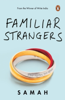 Familiar Strangers, Paperback / softback Book Familiar Strangers, Paperback / softback Book