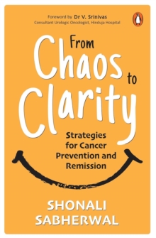From Chaos to Clarity : Strategies for Cancer Prevention and Remission