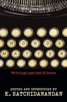 Words Matter : Writings against Silence, Paperback / softback Book Words Matter : Writings against Silence, Paperback / softback Book