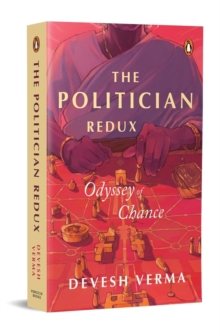 The Politician Redux : Odyssey of Chance