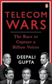 Telecom Wars : The Race to Capture a Billion Voices