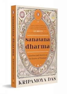 Sanatana Dharma : Questions and Answers on the Essence of Hinduism