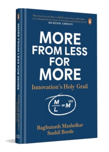 More From Less for More : Innovations Holy Grail