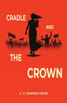Cradle And The Crown