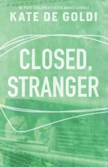 Closed, Stranger