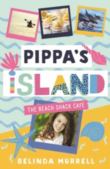 Pippa's Island 1 : The Beach Shack Cafe, Paperback / softback Book Pippa's Island 1 : The Beach Shack Cafe, Paperback / softback Book
