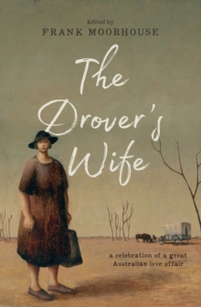 The Drover's Wife : A Collection