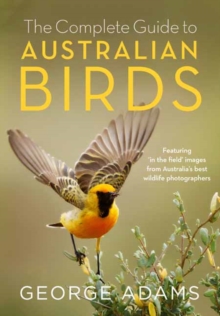 Random House Australia The Complete Guide To Australian Birds