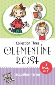 Clementine Rose Collection Three, Paperback / softback Book Clementine Rose Collection Three, Paperback / softback Book