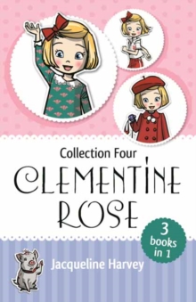 Clementine Rose Collection Four, Paperback / softback Book Clementine Rose Collection Four, Paperback / softback Book