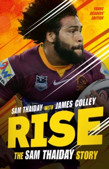 Rise: The Sam Thaiday Story : Young Readers' Edition