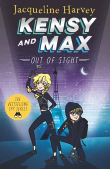 Kensy & Max 4: Out of Sight : The bestselling spy series