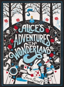 Alice's Adventures in Wonderland, Paperback / softback Book Alice's Adventures in Wonderland, Paperback / softback Book
