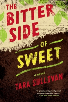 The Bitter Side Of Sweet, Paperback / softback Book The Bitter Side Of Sweet, Paperback / softback Book
