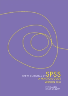 PASW Statistics by SPSS : A Practical Guide: Version 18.0, Paperback Book PASW Statistics by SPSS : A Practical Guide: Version 18.0, Paperback Book