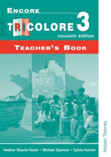 Encore Tricolore Nouvelle 3 Teacher's Book, Spiral bound Book Encore Tricolore Nouvelle 3 Teacher's Book, Spiral bound Book