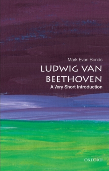 Ludwig van Beethoven: A Very Short Introduction