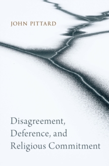 Disagreement, Deference, and Religious Commitment