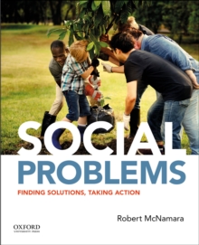 Social Problems : Finding Solutions, Taking Action