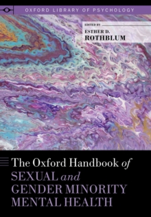 The Oxford Handbook of Sexual and Gender Minority Mental Health