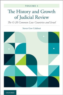 The History and Growth of Judicial Review, Volume 1 : The G-20 Common Law Countries and Israel