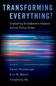 Transforming Everything? : Evaluating Broadband's Impacts Across Policy Areas