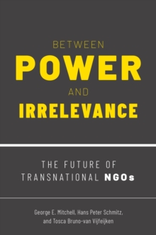 Between Power and Irrelevance : The Future of Transnational NGOs