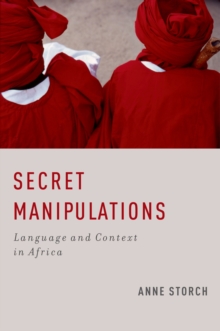 Secret Manipulations : Language and Context in Africa