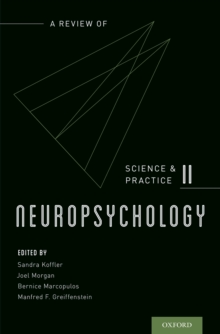 Neuropsychology : A Review of Science and Practice, Vol. 2