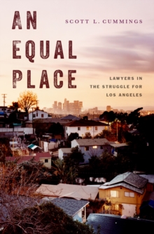 An Equal Place : Lawyers in the Struggle for Los Angeles