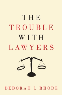 The Trouble with Lawyers