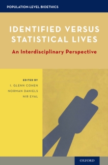 Identified versus Statistical Lives : An Interdisciplinary Perspective